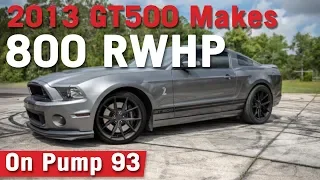 VMP Performance | 800+ RWHP Shelby GT500 on Pump 93