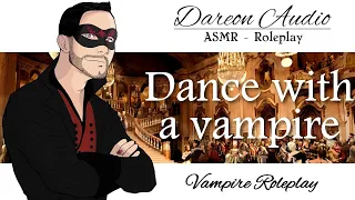 ASMR Voice: Dance with a vampire [Patreon Spicy Preview] [M4A] [Fantasy] [Masquerade]