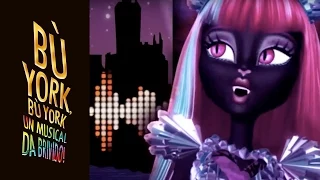 Video Musicale Bù York, Bù York | Monster High