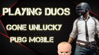 Why I am so unlucky in Pubg Mobile