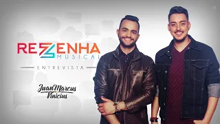 Rezenha Musical entrevista Juan Marcus & Vinicius #28