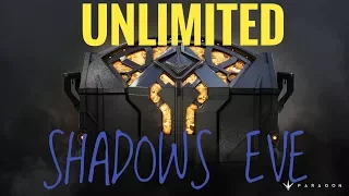 SHADOW'S EVE CHEST! PARAGON