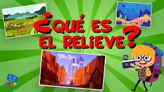 ¿QUÉ ES EL RELIEVE? | Videos Educativos para Niños