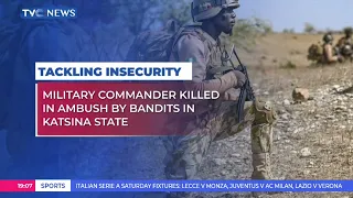 Military Commander Killed In Ambush By Bandits In Katsina State