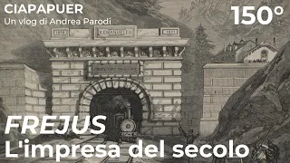 Frejus, l'impresa del secolo