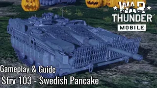 War Thunder Mobile: The Swedish Pancake - Strv 103 (Stridsvagn) - Tank Destroyer Gameplay & Guide