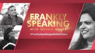 Frankly Speaking With Rishi Kapoor and Neetu Kapoor | Full Interview | Exclusive