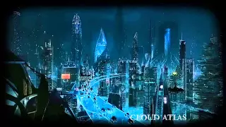 Cloud Atlas Soundtrack (Sextet extended version)