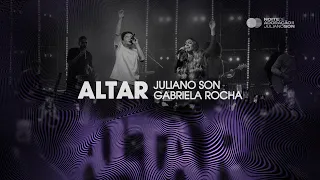 Juliano Son e Gabriela Rocha | ALTAR | Noite de Adoração II (Ao Vivo em São Paulo)