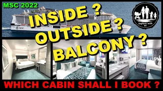 MSC VIRTUOSA CABINS - Inside Cabin, Outside Cabin, Balcony Cabin # Which Cabin should I book ?