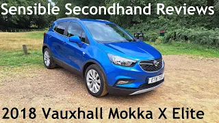 Sensible Secondhand Reviews (Accidental Overspend Edition): 2018 Vauxhall (Opel) Mokka X 1.4 Elite