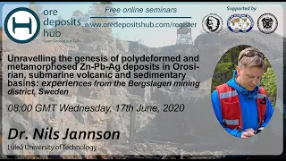 ODH020: Polydeformed and metamorphosed Zn-Pb-Ag deposits in volcanic–sedimentary basins–Nils Jansson