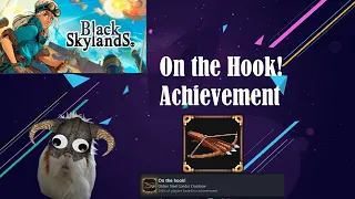 Black Skyland's: On The Hook!