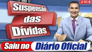 SUSPENSÃO DE DÍVIDAS DE R$5.000 PARA TODOS - NÃO TENHA MAIS DESCONTOS NA FOLHA - CONFIRA AQUI