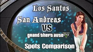 San Andreas vs GTA V Spots Comparison (Los Santos)