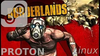 Borderlands: Linux, Steam Play, Proton