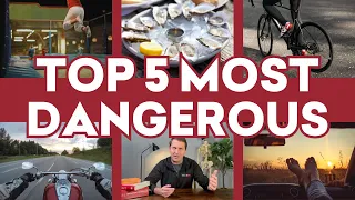 Top 5 Most Dangerous