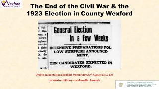 'The End of the Irish Civil War and the 1923 Election in County Wexford'