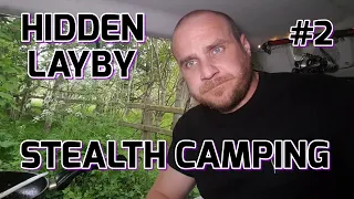 Stealth Camping in Hidden Layby #2 with chicken stir fry UK wild van camper