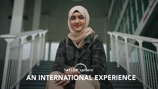 Taylor’sphere™: An International  Experience