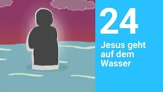 Jesus geht auf dem Wasser - Die Bibel einfach erzählt