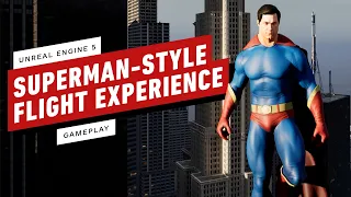 This Superman-Style Flight Experience Is Absolutely Unreal (Unreal Engine 5 Gameplay)