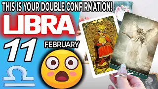 Libra ♎ WHOA!😲THIS IS YOUR DOUBLE CONFIRMATION!🤯💖 Horoscope for Today FEBRUARY 11 2023♎Libra