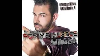 Mr. Rommel - Por Mis Huesos (Raul Martin Remix) [@TemazosDjFran]