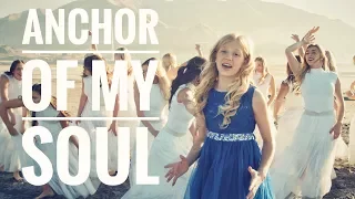 “Anchor of My Soul” music video by: Lyza Bull of One Voice Children’s Choir and the BYU Cougarettes