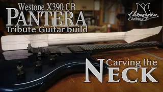 Westone X390 Pantera CB - Tribute Guitar Build - Carving the Neck.
