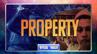 Trailer Into REaction: Property (2022) | Official Trailer