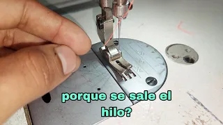 porque se sale el hilo de la maquina de coser a cada rato.