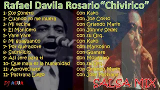 Chivirico Davila | Salsa Mix | Salsa Dura | Salsa Brava | Lo mejor de | Grandes Exitos | DJAcua