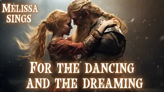 For The Dancing And The Dreaming Lyrics (From How To Train Your Dragon 2) Celtic Viking Love Song