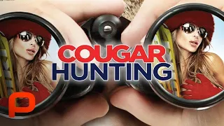 Cougar Hunting (Free Full Movie) Hot Comedy