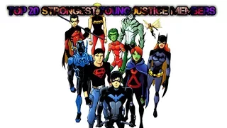 Top 20 Strongest Young Justice Members