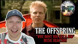 The Offspring Reaction - WHY DONT YOU GET A JOB | FIRST TIME REACTION TO