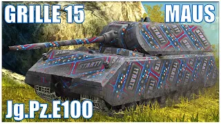 Maus , Grille 15 & Jg.Pz.E100 ● WoT Blitz