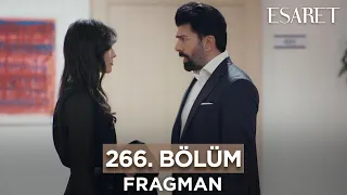 Esaret Dizisi 266. Bölüm Fragmanı (5 Şubat Pazartesi) @esaretdizisi ​