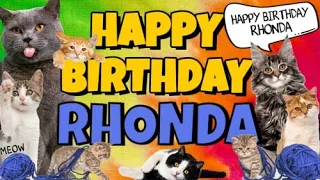 Happy Birthday Rhonda! Crazy Cats Say Happy Birthday Rhonda (Very Funny)