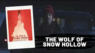 The Wolf of Snow Hollow - Van Life During Werewolf Season