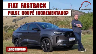 FIAT  FASTBACK: PREÇO, IMPRESSÕES E DESEMPENHO, por Emilio Camanzi - Lançamento