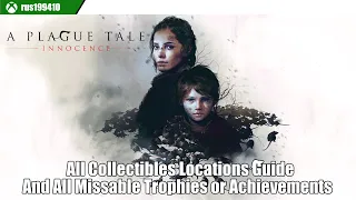 A Plague Tale: Innocence - All Collectibles Locations Guide (Trophy & Achievement Guide) rus199410