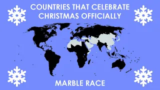 Christmas World Cup - Marble Race - Countries That Celebrate Christmas Officially