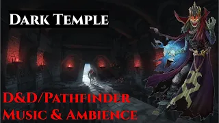 Dark Temple | D&D/Pathfinder Music & Ambience