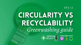 EP212. Circularity and recyclability are two different things