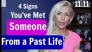 4 Signs You've MET Someone From a Past Life