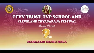 TTVV TRUST & TVPSCHOOL CLEVELAND THYAGARAJA FESTIVAL-Morning session Part 01