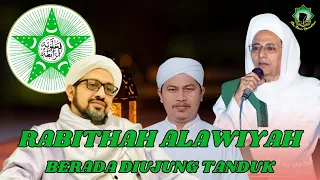 Rabithah Alawiyah Berada Diujung Tanduk