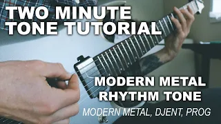 TWO MINUTE TONE TUTORIAL #4 | Modern Metal Rhythm Tone | Line6 Helix/LT/HX Stomp [FREE IR INCLUDED]